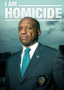 I Am Homicide I Am Homicide