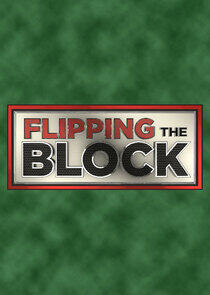Flipping the Block Flipping the Block