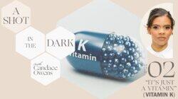 'It's Just A Vitamin' (Vitamin K) 'It's Just A Vitamin' (Vitamin K)