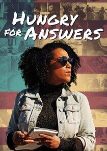 Hungry for Answers Hungry for Answers