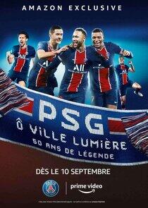 PSG City of Lights, 50 years of Legend PSG City of Lights, 50 years of Legend