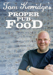 Tom Kerridge's Proper Pub Food Tom Kerridge's Proper Pub Food