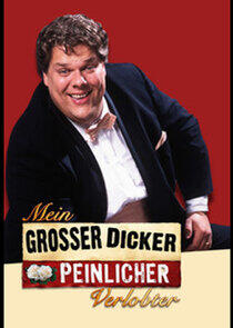 Mein großer, dicker, peinlicher Verlobter