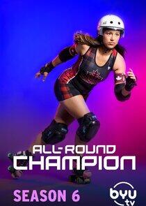 All-Round Champion - Season 6 All-Round Champion - Season 6