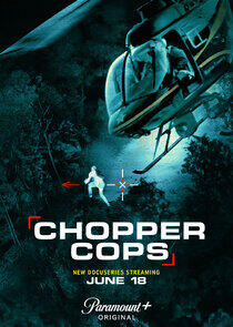 Chopper Cops - Season 1 Chopper Cops - Season 1