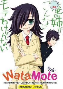 Watashi ga Motenai no wa Dou Kangaete mo Omaera ga Warui! Watashi ga Motenai no wa Dou Kangaete mo Omaera ga Warui!