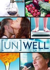 (Un)Well - Season 1 (Un)Well - Season 1