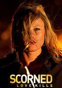 Scorned: Love Kills Scorned: Love Kills