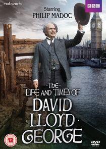 The Life and Times of David Lloyd George The Life and Times of David Lloyd George