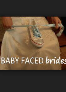 Baby Faced Brides Baby Faced Brides