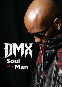 DMX: Soul of a Man DMX: Soul of a Man