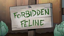 Forbidden Feline Forbidden Feline