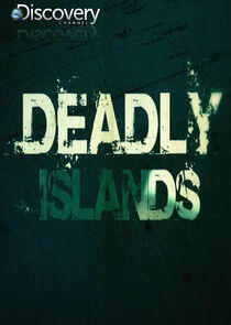 Deadly Islands Deadly Islands