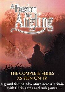 A Passion for Angling A Passion for Angling