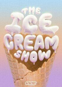The Ice Cream Show The Ice Cream Show