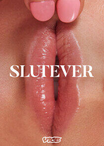 Slutever Slutever