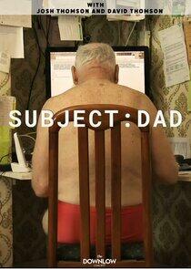 Subject: Dad Subject: Dad