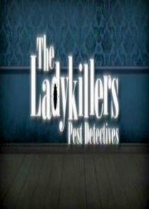 The Ladykillers: Pest Detectives The Ladykillers: Pest Detectives