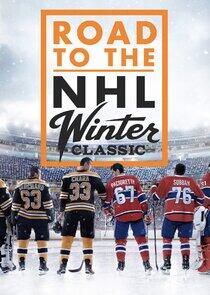 Road to the NHL Winter Classic - Season 5 Road to the NHL Winter Classic - Season 5