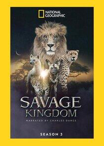 Savage Kingdom - Season 3 Savage Kingdom - Season 3