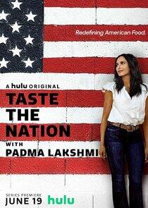 Taste the Nation with Padma Lakshmi - Season 1 Taste the Nation with Padma Lakshmi - Season 1