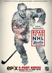 Road to the NHL Winter Classic - Season 4 Road to the NHL Winter Classic - Season 4