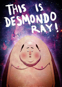 This Is Desmondo Ray! This Is Desmondo Ray!