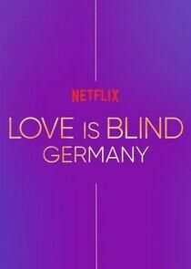 Love Is Blind: Germany Love Is Blind: Germany