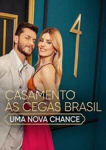 Casamento às Cegas: Brasil - Season 4 Casamento às Cegas: Brasil - Season 4