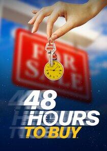 48 Hours to Buy 48 Hours to Buy