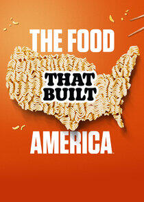 The Food That Built America The Food That Built America
