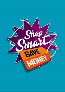 Shop Smart, Save Money Shop Smart, Save Money