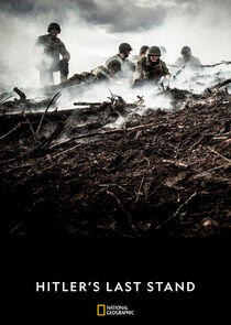 Hitler's Last Stand Hitler's Last Stand