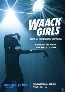 Waack Girls Waack Girls