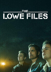 The Lowe Files The Lowe Files