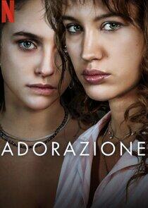 Adorazione - Season 1 Adorazione - Season 1