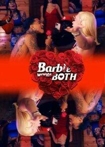 Barbie Wants Both Barbie Wants Both