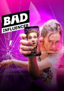 Bad Influencer Bad Influencer