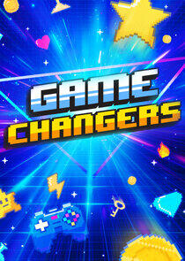 Game Changers Game Changers