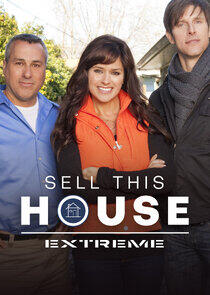 Sell This House: Extreme Sell This House: Extreme