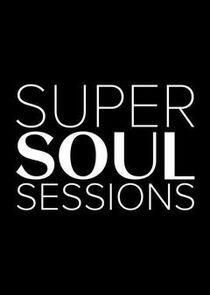 Super Soul Sessions Super Soul Sessions