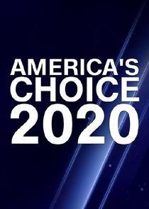America's Choice - Season 2 / Year 2020 America's Choice - Season 2 / Year 2020