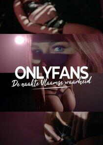 OnlyFans, de Naakte Vlaamse Waarheid OnlyFans, de Naakte Vlaamse Waarheid