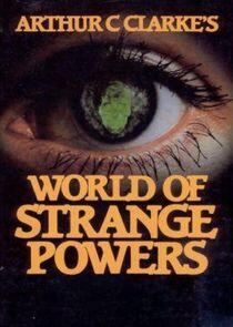 Arthur C. Clarke's World of Strange Powers Arthur C. Clarke's World of Strange Powers