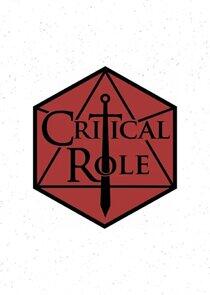 Critical Role - Season 3 Critical Role - Season 3