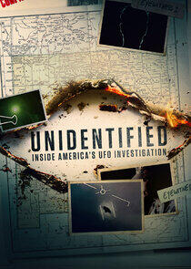 Unidentified: Inside America's UFO Investigation Unidentified: Inside America's UFO Investigation