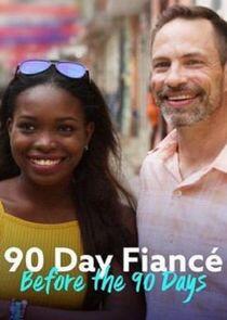 90 Day Fiancé: Before the 90 Days - Season 1 90 Day Fiancé: Before the 90 Days - Season 1