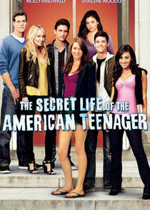 The Secret Life of the American Teenager The Secret Life of the American Teenager