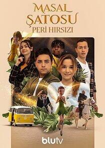 Masal Şatosu: Peri Hırsızı Masal Şatosu: Peri Hırsızı