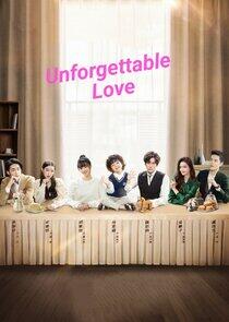 Unforgettable Love Unforgettable Love